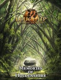 Level Up A5E: Memories of Holdenshire